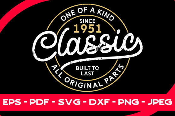 Download Classic 1951 All Original Parts Birthday - Classic Collection