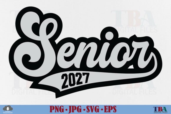 Download Senior 2027 SVG Class of 2027 Graduation - Senior Collection