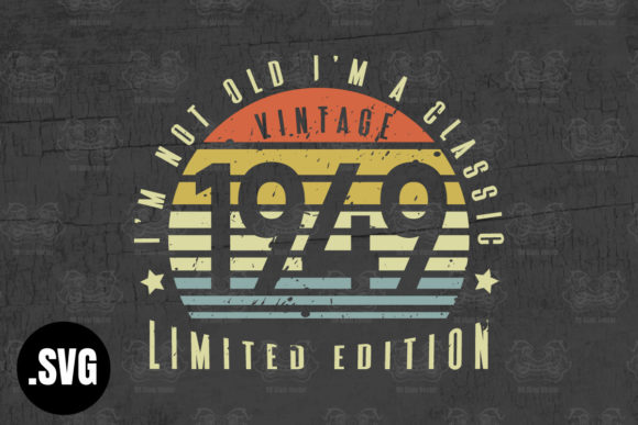 Download Vintage 1949 I'm Not Old I'm a Classic - Classic Collection