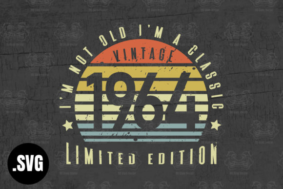 Download Vintage 1964 I'm Not Old I'm a Classic - Classic Collection