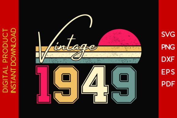 Download Vintage Classic Born in 1949 Birthday - Classic Collection