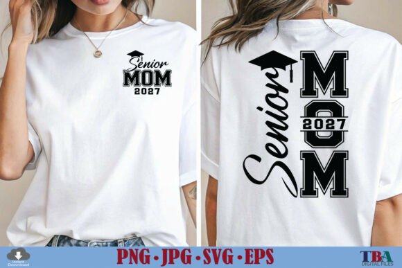 Download Senior Mom 2027 Svg, Class of 2027 Png - Senior Collection